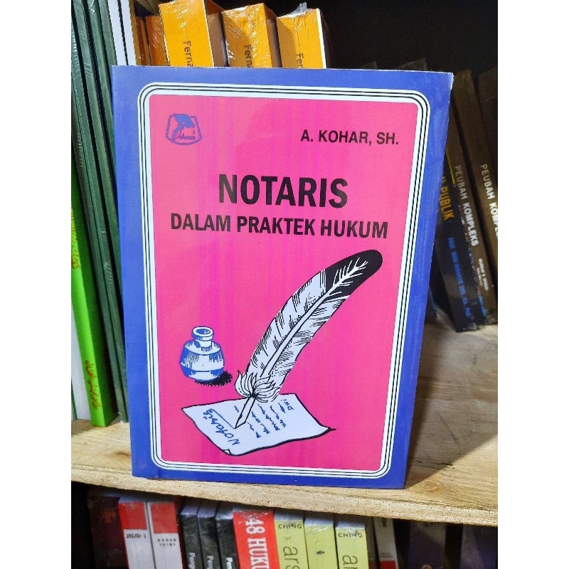 

BUKU NOTARIS DALAM PRAKTEK HUKUM