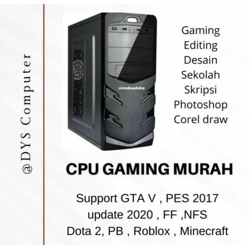 CPU Gaming I5 VGA 2GB RAM 8GB | 500GB | SSD Desain Editing Kantor Sekolah