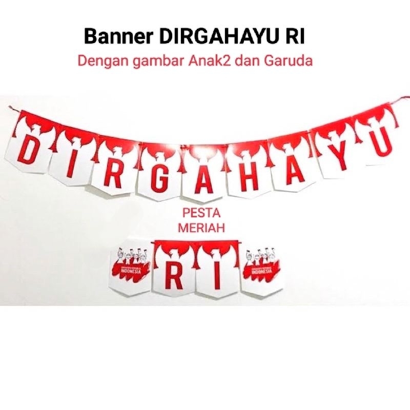 BANNER DIRGAHAYU RI / BUNTING FLAG DIRGAHAYU RI / TULISAN DIRGAHAYU RI / BANNER HUT RI / HIASAN HUT