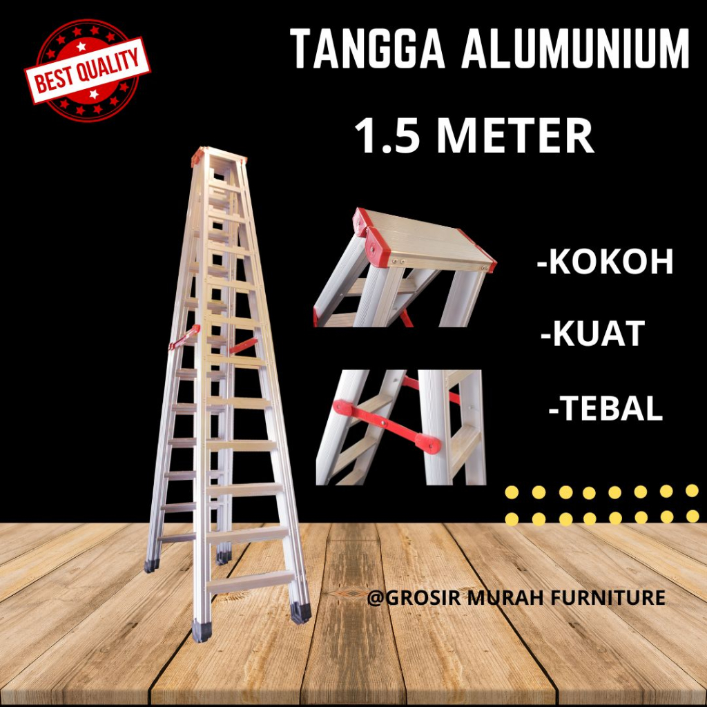 tangga alumunium 1.5 Meter / TANGGA LIPAT / TANGGA ALUMINIUM ORIGINAL1,5M/ TANGGA LIPAT ALUMINIUM/ T