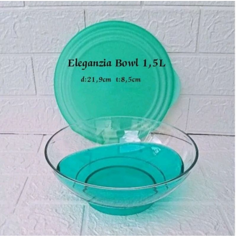 eleganzia bowl tupperware mangkok eleganzia 1,5L tupperware