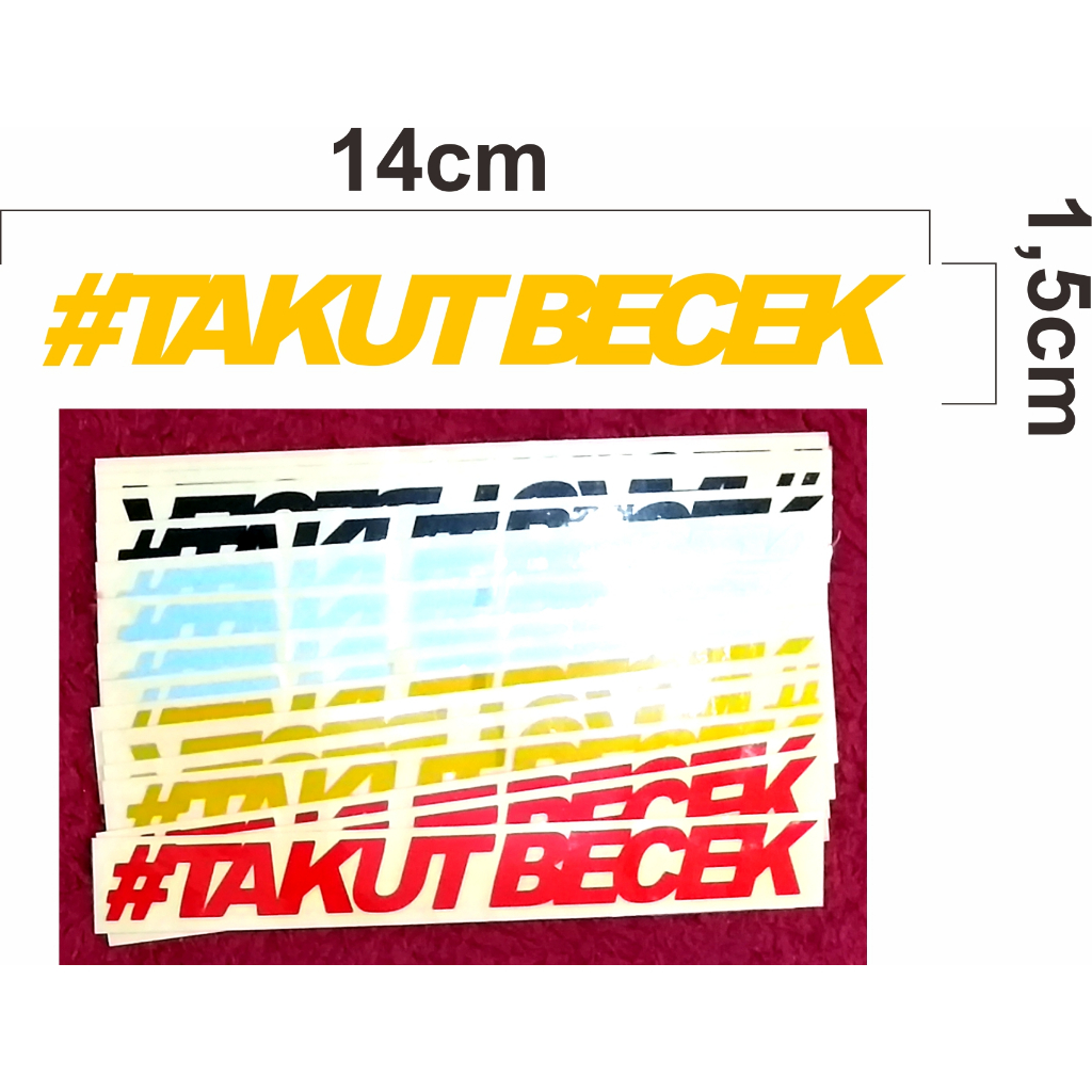 Stiker cutting takut becek, sticker takut becek