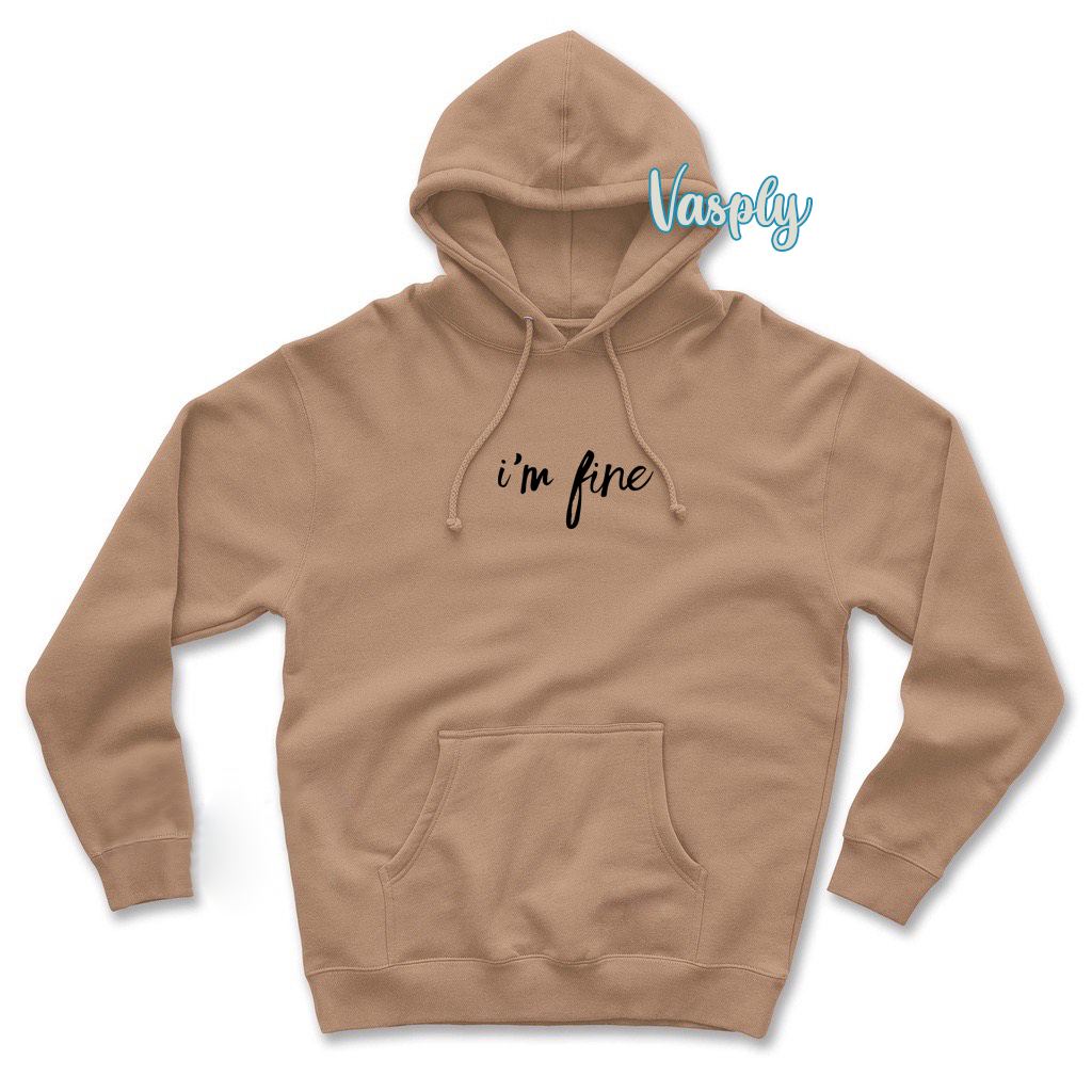 VASPLY Sweater Hoodie Pria Wanita Oversize I'm Fine Bahan Fleece Tebal Premium Distro