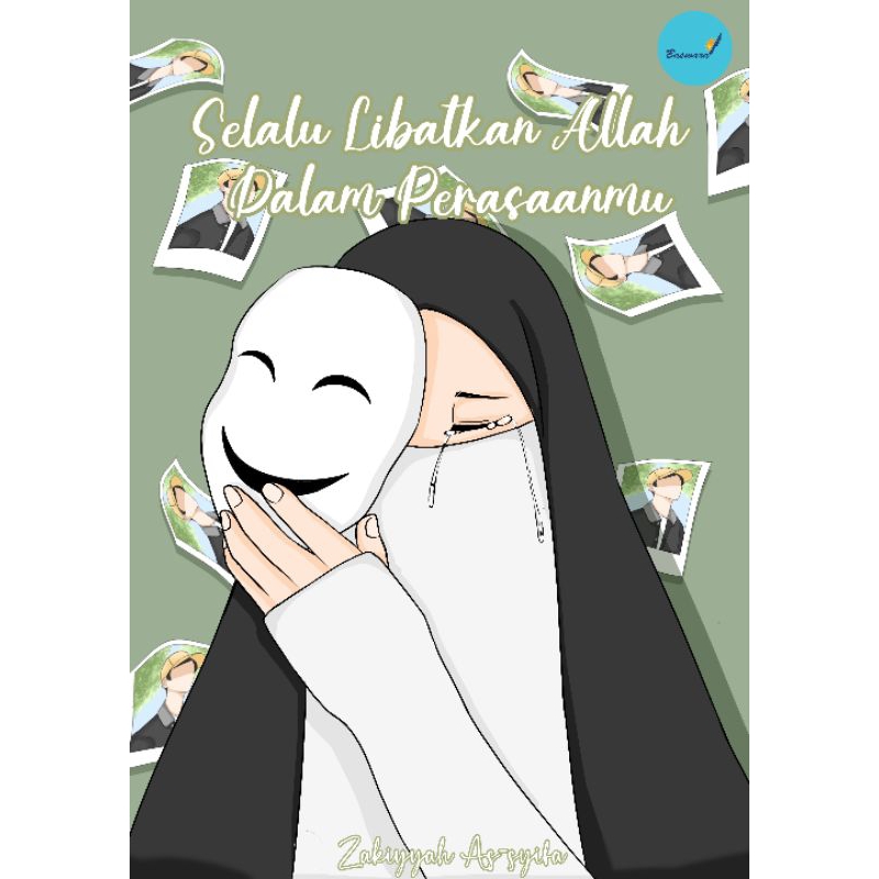 Novel Selalu Libatkan Allah Dalam Perasaanmu