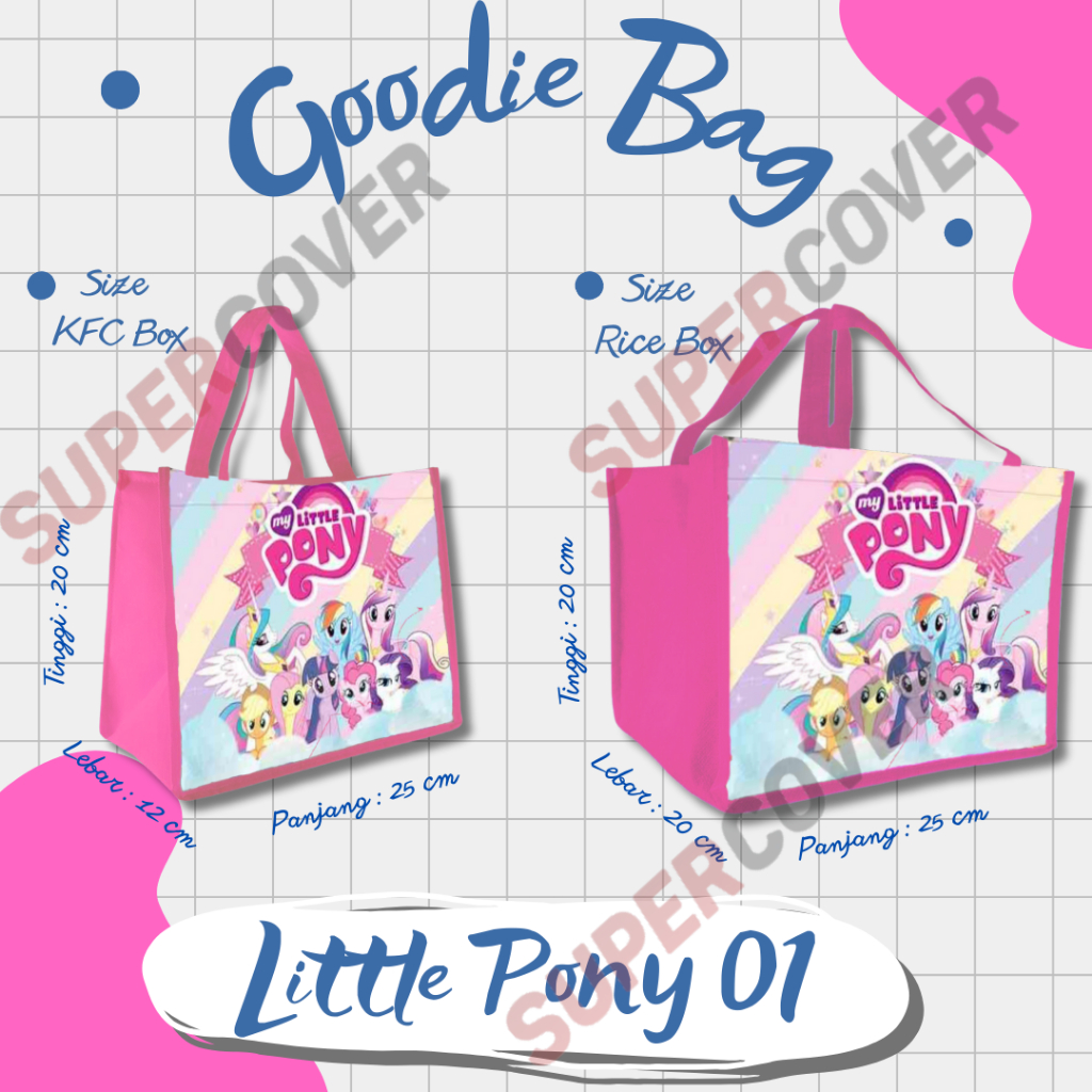

Goodie Bag Gambar Kartun Karakter My Little Pony Warna Pink Termurah Dan Terlaris Untuk Acara Ulang Tahun, Aqiqah, Sunatan Dan Lain lain.