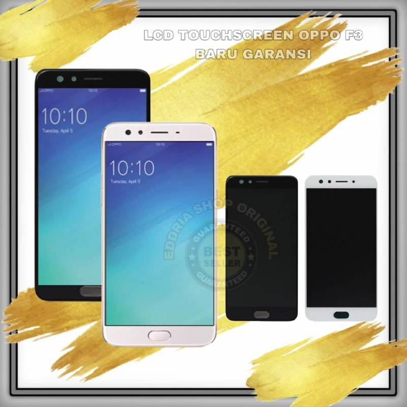 Lcd Touchscreen Oppo F3 Fullset Original Incell baru