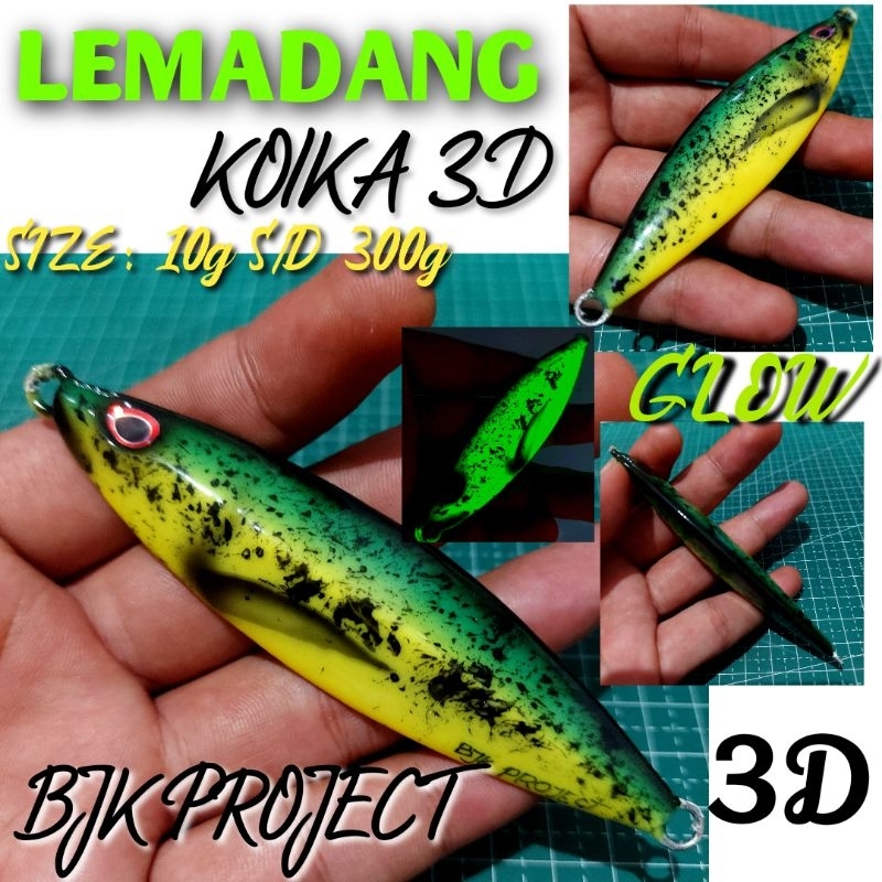 UMPAN PANCING METAL JIG KOIKA LEMADANG 3D 10g s/d 300g FULL GID BJK PROJECT