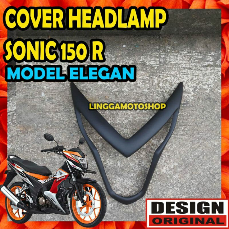 COVER HEADLAMP HONDA SONIC 150 R MODEL ELEGAN * RS 150 R PHILIPPINES * topeng lis kedok lampu varias