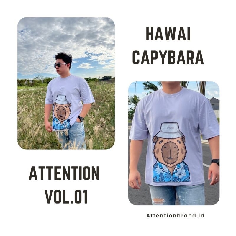 ATTENTION T-SHIRT  | HAWAI CAPYBARA T-SHIRT KAOS PREMIUM OVERSIZE