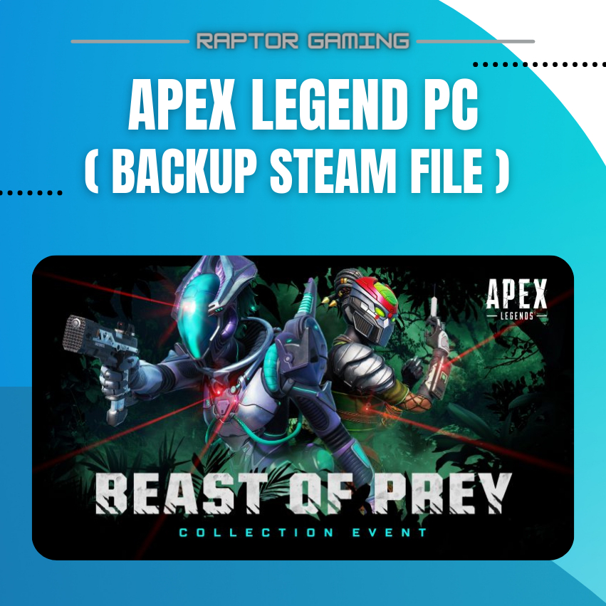 Apex Legend (PC) Backup File STEAM