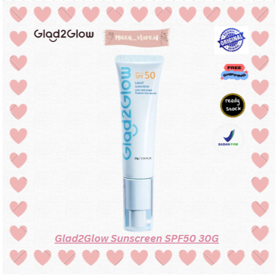 [MS][BPOM] GLAD2GLOW SUNSCREEN SERUM ULTRA LIGHT SPF50 30G
