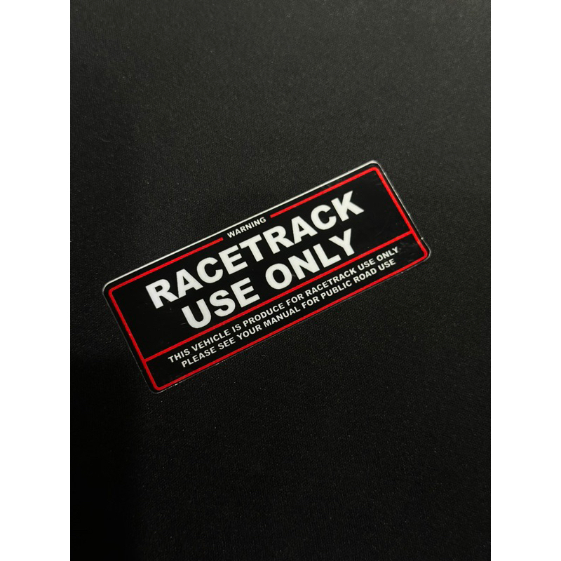 STIKER STICKER RACE TRACK USE ONLY