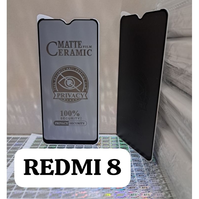 TG ANTI GORES SPY REDMI 8 Tempered Glass Matte Film Ceramic 100% Security Anti Peeping Film Privacy 100% Security Privacy Security Physical Rein Forcement Technology No Broken Edge Tempered Glass Screen Protector Melindungi Layar Handphone Depan