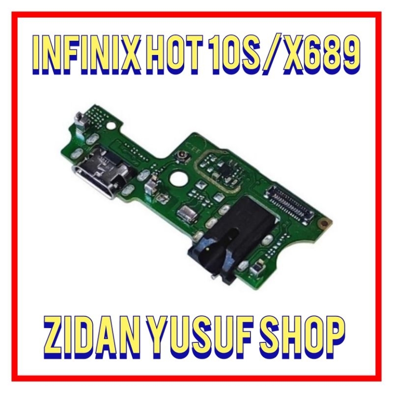 BOARD PAPAN KONEKTOR CONEKTOR CHARGER INFINIX HOT 10S / X689 PLUG IN MIC