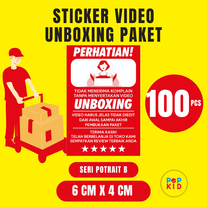 100 PCS - STICKER WAJIB VIDEO UNBOXING BEST SELLER UKURAN 6 X 4 CM