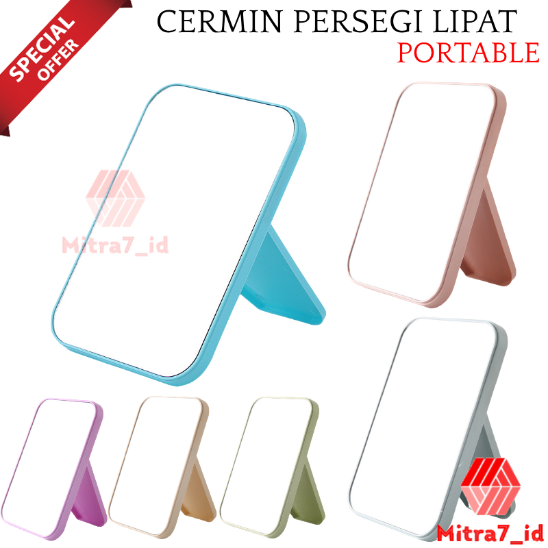 [M7] CERMIN LIPAT PORTABLE / CERMIN PERSEGI DUDUK / CERMIN SEGI EMPAT / CERMIN RIAS PORTABLE / CERMIN MAKE UP