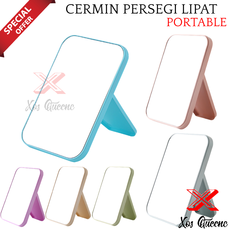 [XOQ] CERMIN LIPAT PERSEGI PORTABLE / CERMIN MAKE UP / CERMIN RIAS WAJAH BEAUTY / CERMIN SEGI EMPAT / CERMIN RIAS DUDUK