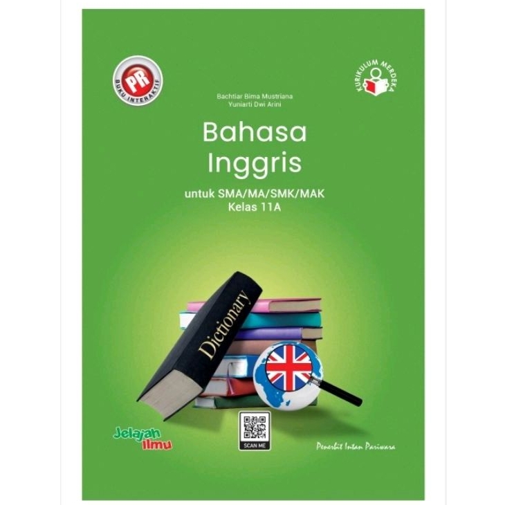 Buku lks pr interaktif bahasa inggris kelas XI, 11 semester 1 tahun 2023 kurikulum merdeka Intan Par