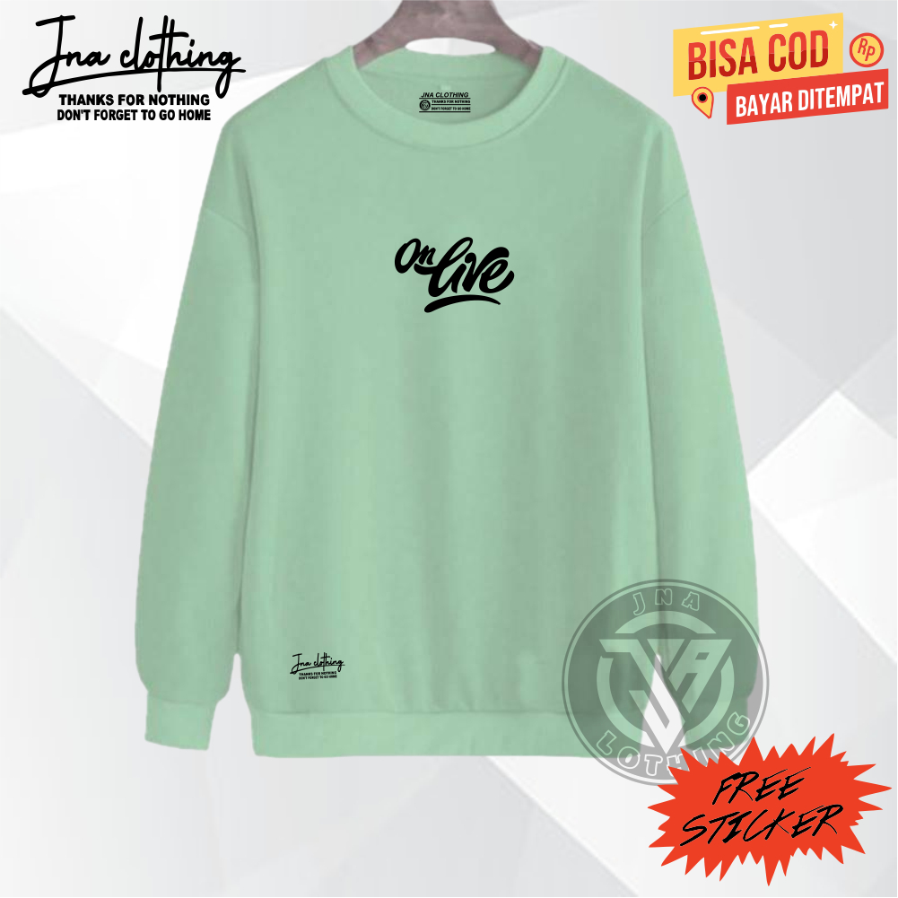 Crewneck pria Warna Hijau Mint Sweater Oblong Pria Wanita Hoodie Sweater Distro Unisex Sablon Print ON LIVE Terlaris M L XL XXL Bahan Cotton Plecee Tebal gramasi 280 Kota Bandung