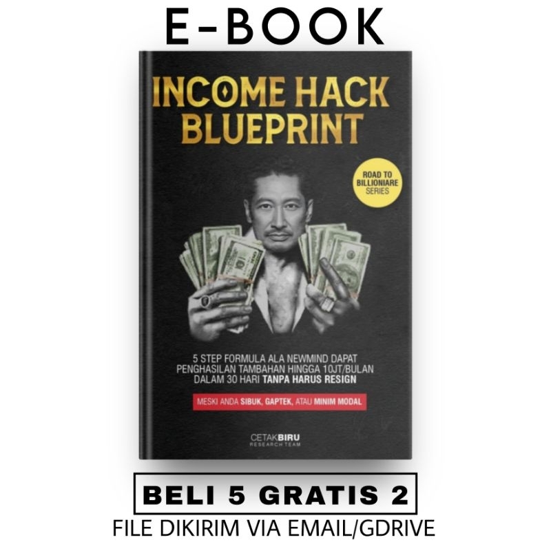 

[ID94] Indonesia Hack Blueprint: 5 Step Formula Ala New Mind Dapat Penghasilan Tambahan Hingga