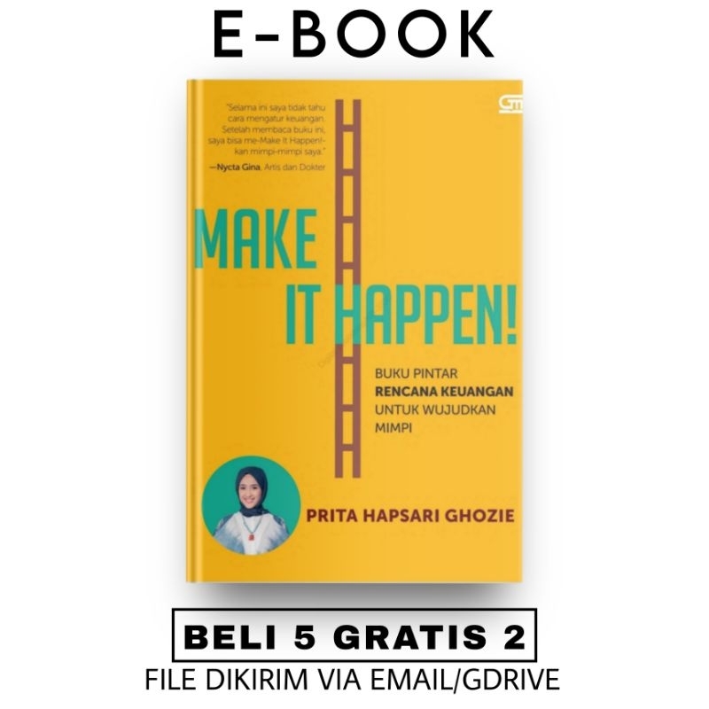 

[ID115] Make it Happen! - Prita Hapsari Ghozie