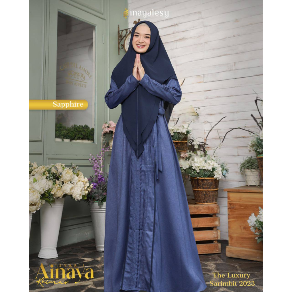 SET GAMIS SYARI AINAYA SAPHIRE ORIGINAL INAYA INAYALESY FASHION DRESS BAJU BUSANA MUSLIM WANITA DEWA