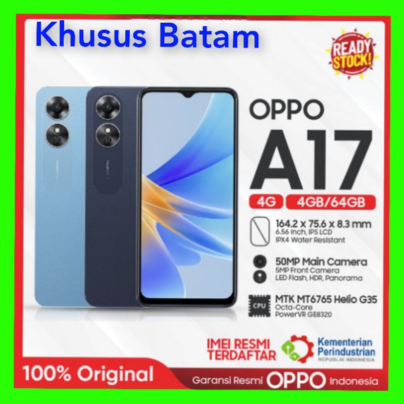 OPPO A17 RAM 4GB/64GB ANDROID GARANSI RESMI