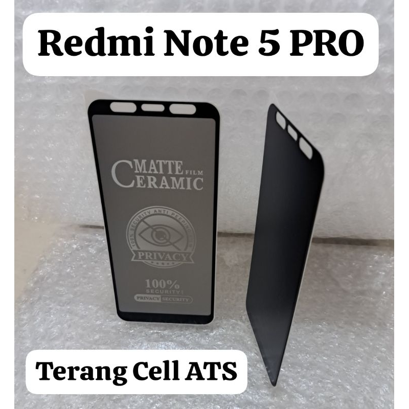 Tempered Glass Matte Film Ceramic Privacy Anti-Spy Redmi Note 5 Pro