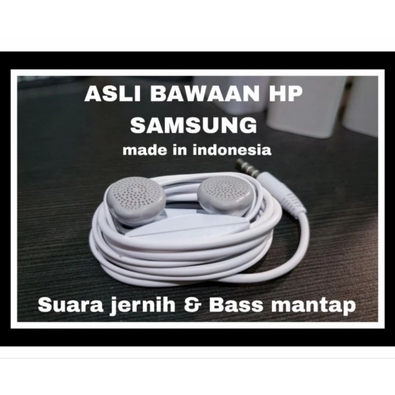 EARPHONE / HANDSFREE / HEADSET SAMSUNG ASLI ORIGINAL 100% BAWAAN HP MADE IN INDONESIA