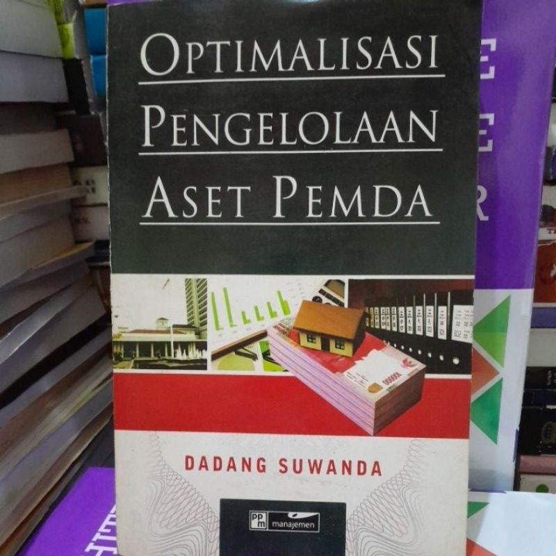 

optimalisasi pengelolaan aset pemda dadang suwanda