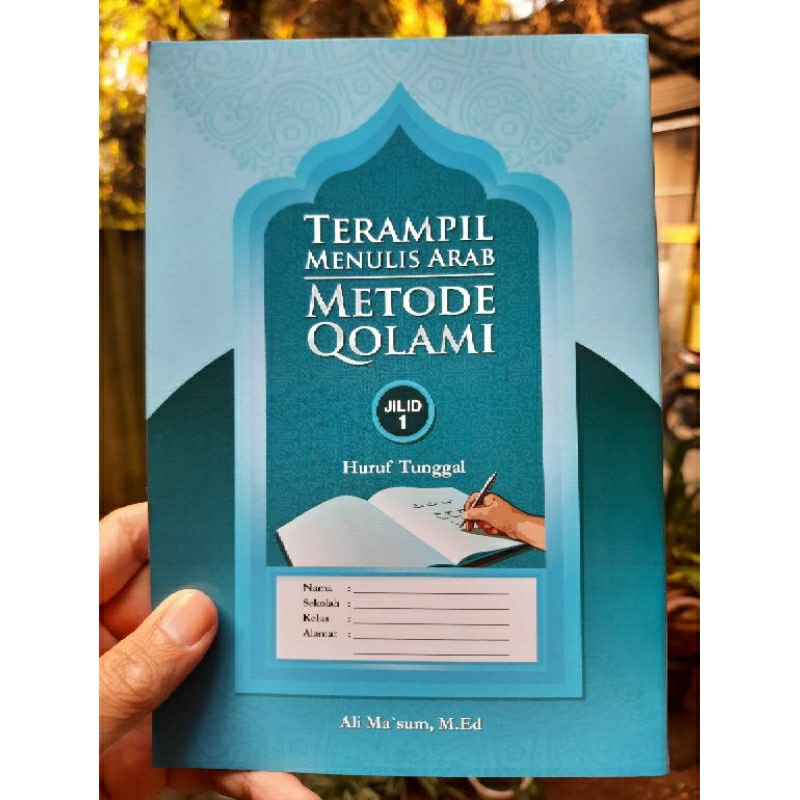 

QOLAMI JILID 1 | Buku Latihan/Modul Terampil Menulis Arab | Metode Qolami | Huruf Arab Hijaiyah
