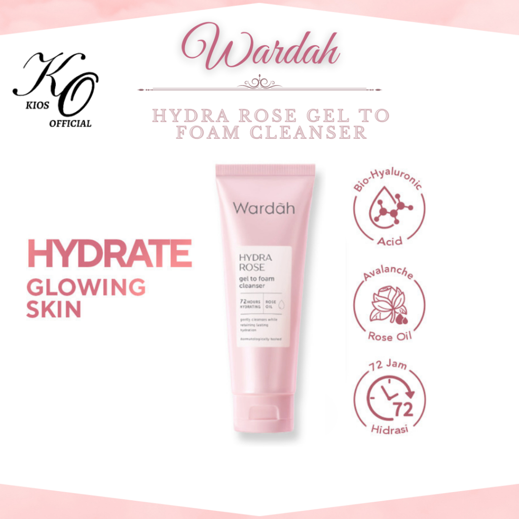 Wardah Hydra Rose Gel to Foaming Cleanser 100ml | Pembersih Wajah