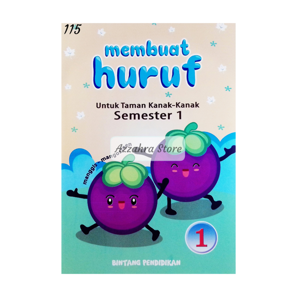 Buku Aktivitas Kegiatan LKS Anak TK Paud SD MI Kelas 1 Membuat Huruf A Gambar Manggis Bintang Pendid