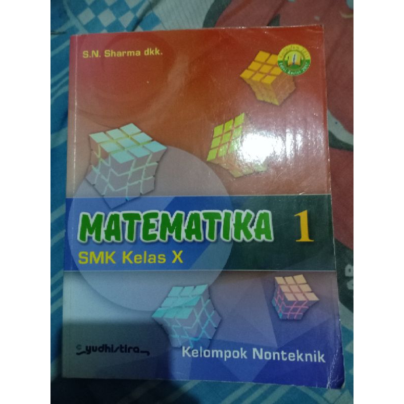 

MATEMATIKA 1 (SMK KELAS X) KURIKULUM 2013 REVISI 2017 YUDHITIRA (BEKAS)