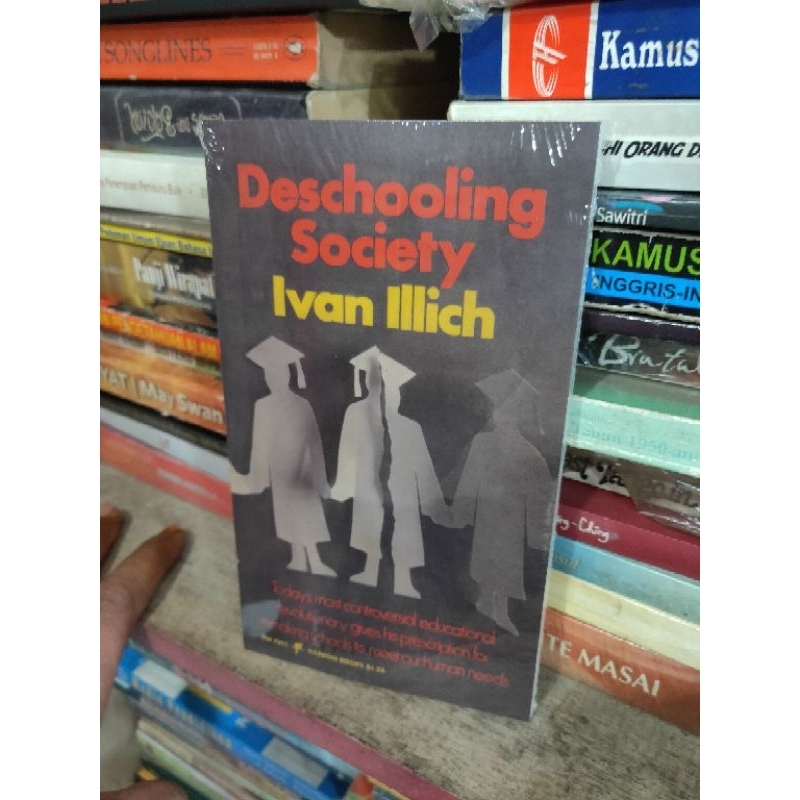 Deschooling Society PengarangIvan Illich NUPY