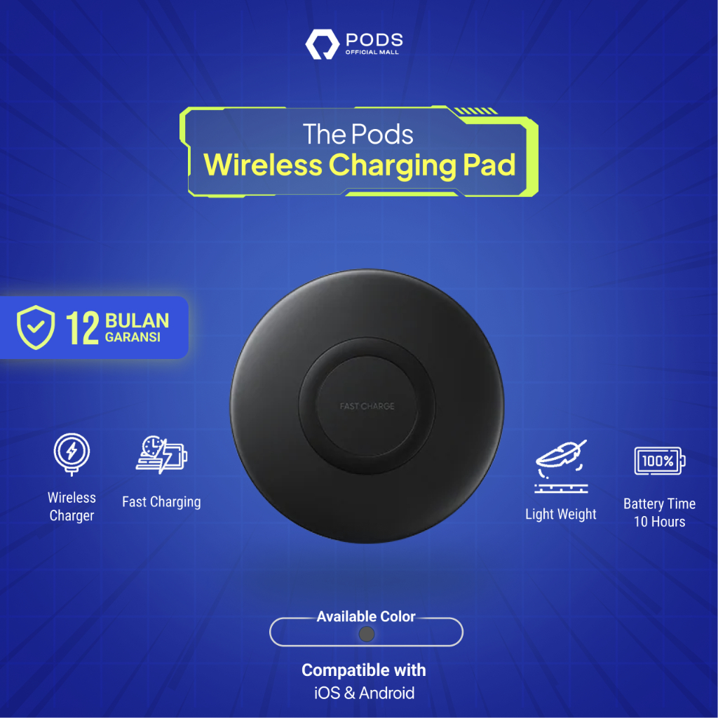 [FAST CHARGING] The Pods Wireless Charging Pad - Wireless Charger Samsung PAD S7 S8 S9 S10 S20 S20+ Note 5 8 9 10 IP 8 11 X XR XS MAX Original Manufacture Garansi Resmi by Pods Indonesia