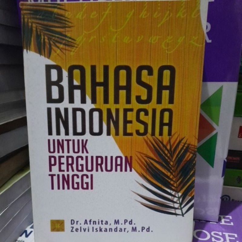 

bahasa indonesia untuk perguruan tinggi afnita
