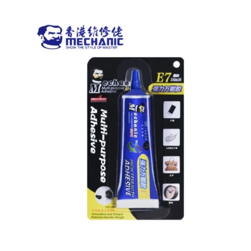 LEM LCD MECHANIC E7 50ML SUPER LENGKET / LEM TOUCHSCREEN SUPER LENGKET MECHANIC E7 / LEM SERBAGUNA MECHANIC E7 SUPER LENGKET 50ml