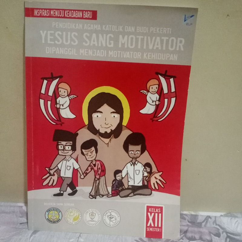 YESUS SANG MOTIVATOR KELAS 12 SEMESTER 1 dan 2