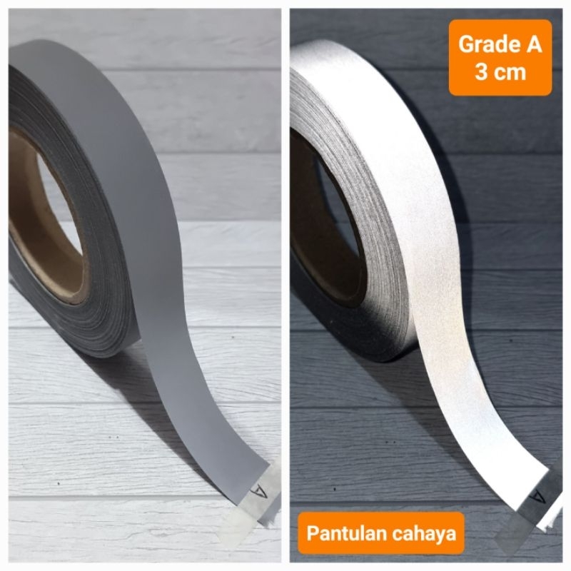Pita Scotchlite Grade A 3 cm per Roll (100 meter) Skotlet Scotlight 1,25 inch Pemantul Cahaya Kain Jahit Jas Hujan Baju Pakaian Rompi Proyek Safety Vest