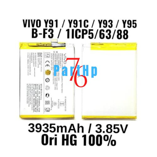 Baterai Ori HG 100% Vivo Y91/Y91C/Y93 /Y95/ B-F3 1lCP5/63/88  Batu Batre Batere Baterei Batrei Battery Batrey