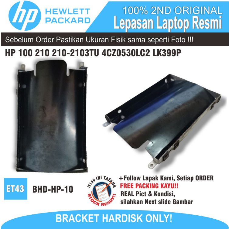ET43 BHD-HP-10 BRACKET HARDISK LAPTOP HP 100 210 210-2103TU 4CZ0530LC2 LK399PA 1A22K7F00600 1A22K770