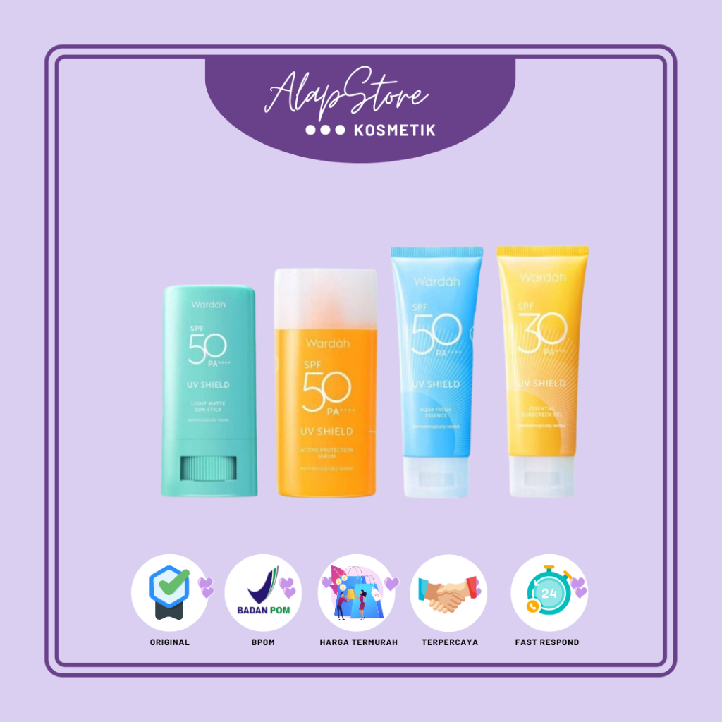 Wardah UV Shield Essential Sunscreen Gel SPF 30/ Aqua Fresh Essence SPF50 / Active Protection Serum SPF 50/ Sun Stick SPF50