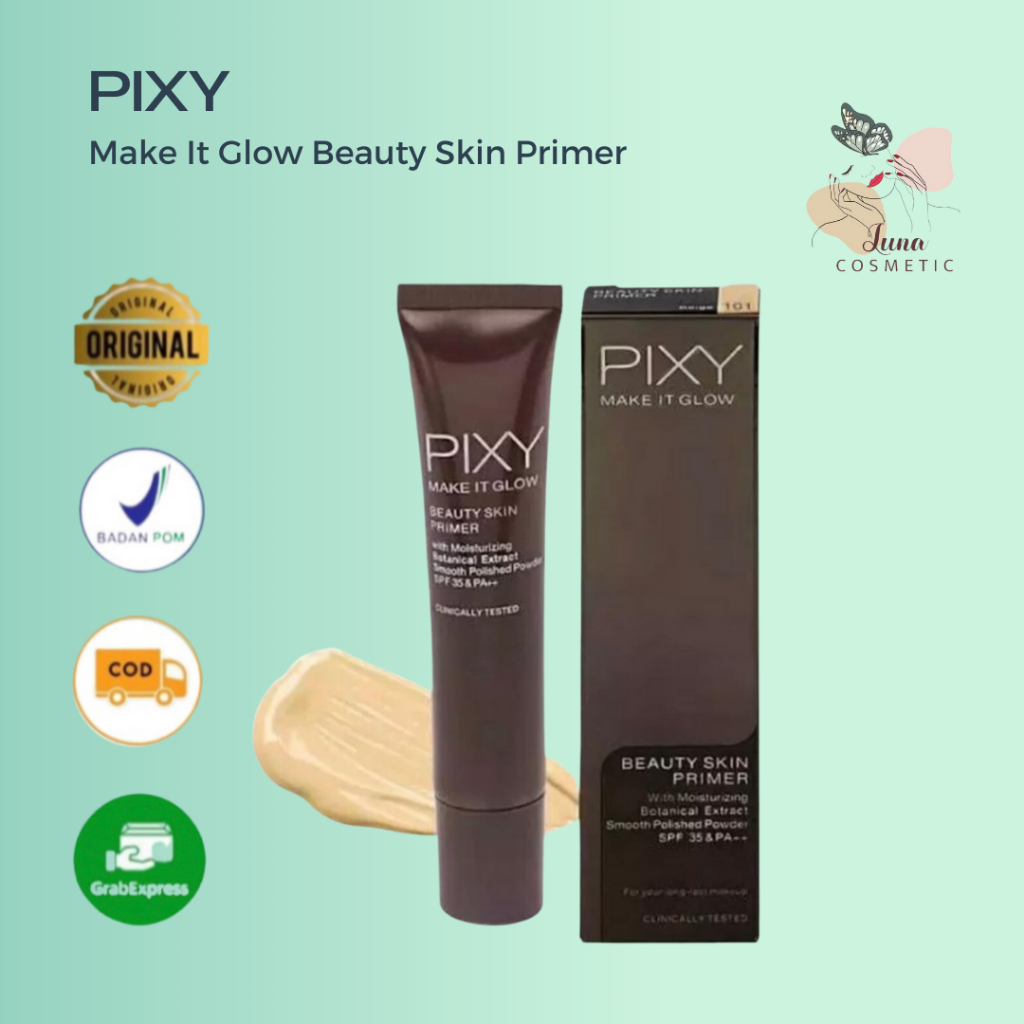 Pixy Make It Glow Beauty Skin Primer 25ml | KEMASAN COKLAT / Primer / Base Makeup / 101 Beige