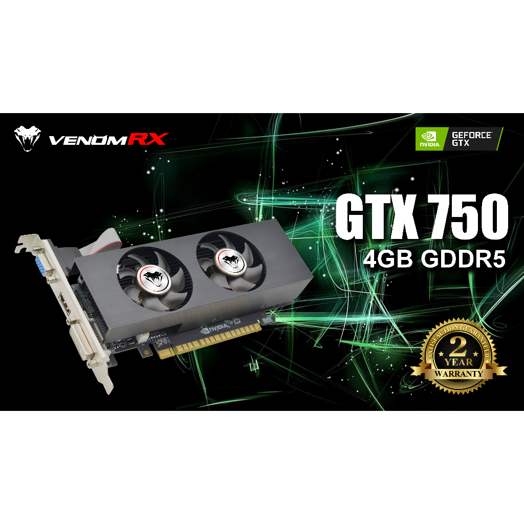 VGA VenomRX Nvidia GTX 750 Ti 4GB DDR5 128BIT- VGA 4GB Nvidia GTX 750 Ti 750Ti 4GB DDR5 128Bit GDDR5