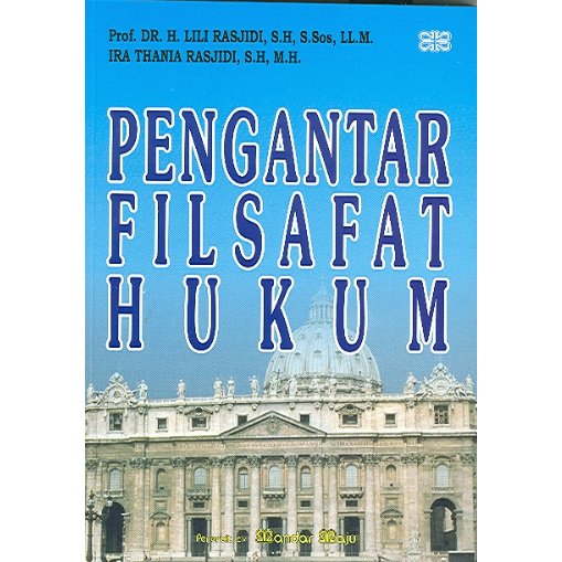 Pengantar Filsafat Hukum - Lili Rasjidi - NR