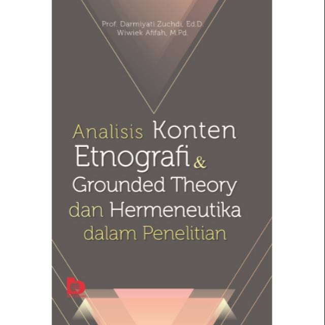 Buku Analisis Konten Etnografi & Grounded Theory dan Hermeneutika dalam Penelitian Ori Terapibuku
