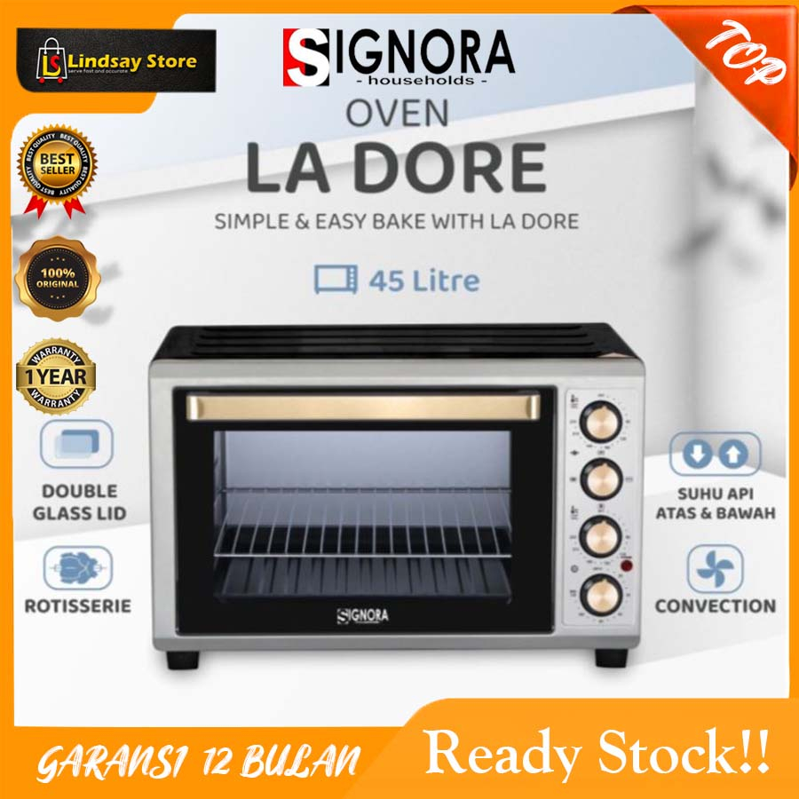 SIGNORA OVEN LA DORE 45 LITER Plus BONUS | Distributor Resmi SIGNORA| OVEN SIGNORA OVEN LISTRIK OVEN