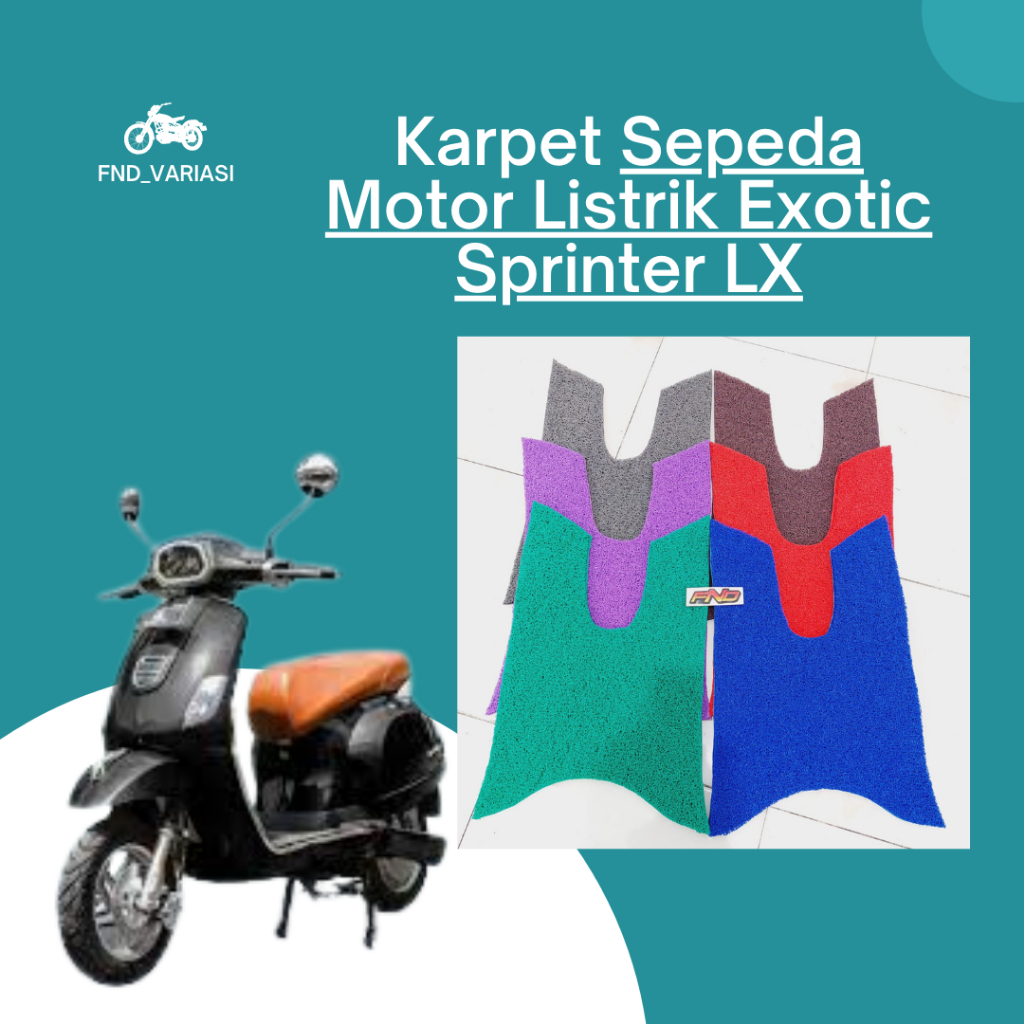 Karpet Sepeda Motor Listrik Exotic Sprinter LX