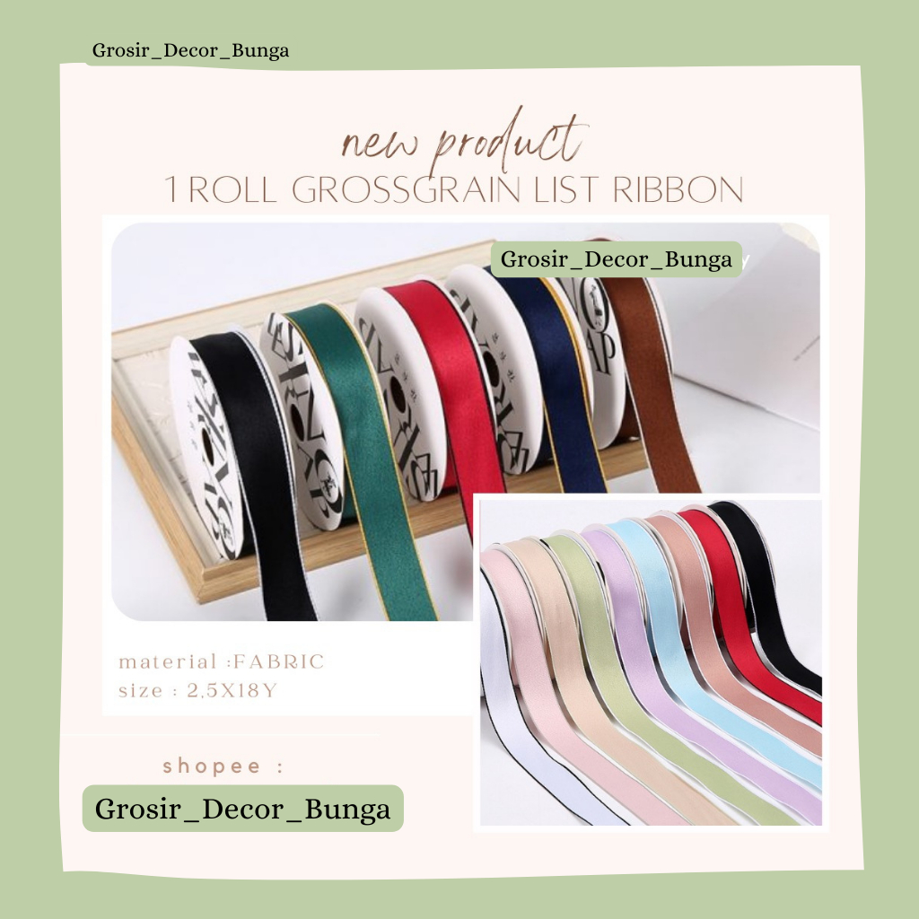 

(ECO) 1ROLL GROSSGRAIN LIST KOREAN RIBBON MOTIF GARIS UJUNG PITA PREMIUM LEBAR 2.6CM PREMIUM PITA KADO GIFT BOUQUET DEKORASI PITA ORGANDI TRANSPARAN UJUNG MOTIF GARIS PITA KAIN TILE TRANSPARAN PITA KADO HIAS PER METER CRAFT KERAJINAN TANGAN